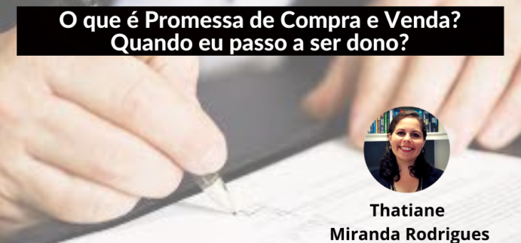 O que é Promessa de Compra e Venda?