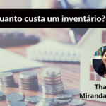 quanto custa fazer um inventário